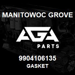 9904106135 Manitowoc Grove GASKET | AGA Parts