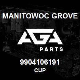 9904106191 Manitowoc Grove CUP | AGA Parts