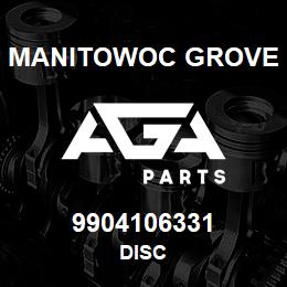 9904106331 Manitowoc Grove DISC | AGA Parts