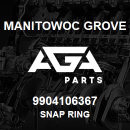 9904106367 Manitowoc Grove SNAP RING | AGA Parts