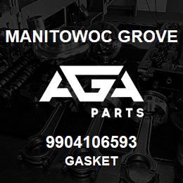 9904106593 Manitowoc Grove GASKET | AGA Parts