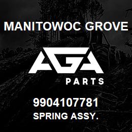 9904107781 Manitowoc Grove SPRING ASSY. | AGA Parts