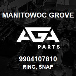 9904107810 Manitowoc Grove RING, SNAP | AGA Parts