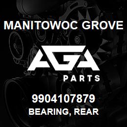 9904107879 Manitowoc Grove BEARING, REAR | AGA Parts