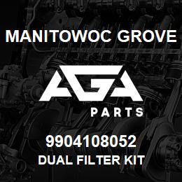 9904108052 Manitowoc Grove DUAL FILTER KIT | AGA Parts