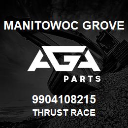 9904108215 Manitowoc Grove THRUST RACE | AGA Parts