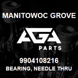 9904108216 Manitowoc Grove BEARING, NEEDLE THRUST | AGA Parts