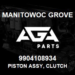 9904108934 Manitowoc Grove PISTON ASSY, CLUTCH | AGA Parts