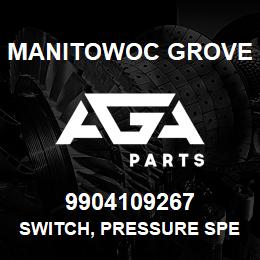 9904109267 Manitowoc Grove SWITCH, PRESSURE SPEED | AGA Parts