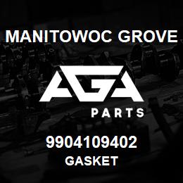 9904109402 Manitowoc Grove GASKET | AGA Parts