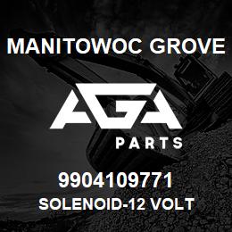 9904109771 Manitowoc Grove SOLENOID-12 VOLT | AGA Parts