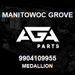 9904109955 Manitowoc Grove MEDALLION | AGA Parts