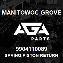 9904110089 Manitowoc Grove SPRING,PISTON RETURN | AGA Parts