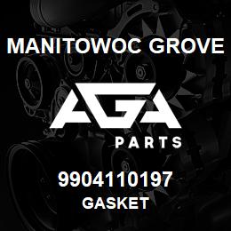 9904110197 Manitowoc Grove GASKET | AGA Parts