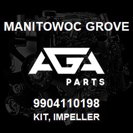 9904110198 Manitowoc Grove KIT, IMPELLER | AGA Parts