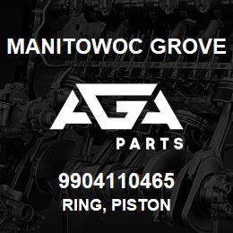 9904110465 Manitowoc Grove RING, PISTON | AGA Parts