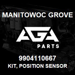 9904110667 Manitowoc Grove KIT, POSITION SENSOR | AGA Parts