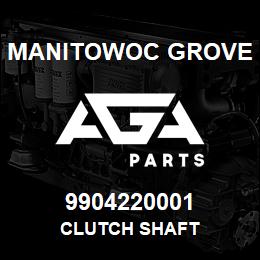 9904220001 Manitowoc Grove CLUTCH SHAFT | AGA Parts