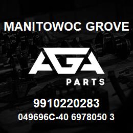 9910220283 Manitowoc Grove 049696C-40 6978050 38 | AGA Parts