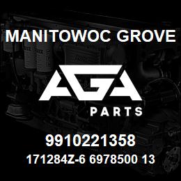 9910221358 Manitowoc Grove 171284Z-6 6978500 135 | AGA Parts