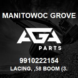 9910222154 Manitowoc Grove LACING, ,58 BOOM (3.5OD) | AGA Parts