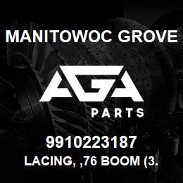 9910223187 Manitowoc Grove LACING, ,76 BOOM (3.00 OD) | AGA Parts