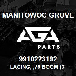 9910223192 Manitowoc Grove LACING, ,76 BOOM (3.00 OD) | AGA Parts