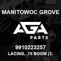 9910223257 Manitowoc Grove LACING, ,76 BOOM (3.00 OD) | AGA Parts