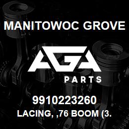 9910223260 Manitowoc Grove LACING, ,76 BOOM (3.00 OD) | AGA Parts