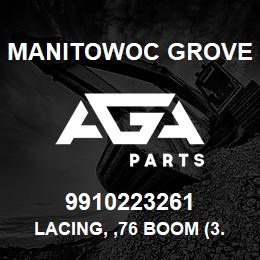 9910223261 Manitowoc Grove LACING, ,76 BOOM (3.00 OD) | AGA Parts