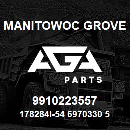 9910223557 Manitowoc Grove 178284I-54 6970330 57 | AGA Parts