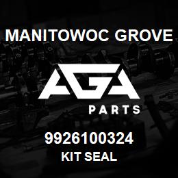 9926100324 Manitowoc Grove KIT SEAL | AGA Parts