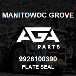 9926100390 Manitowoc Grove PLATE SEAL | AGA Parts