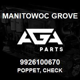 9926100670 Manitowoc Grove POPPET, CHECK | AGA Parts