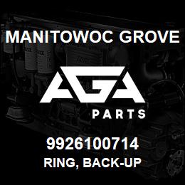 9926100714 Manitowoc Grove RING, BACK-UP | AGA Parts