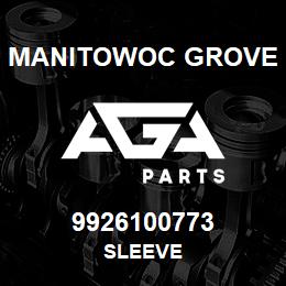 9926100773 Manitowoc Grove SLEEVE | AGA Parts