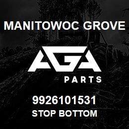 9926101531 Manitowoc Grove STOP BOTTOM | AGA Parts