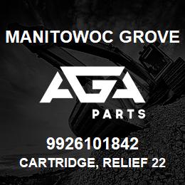 9926101842 Manitowoc Grove CARTRIDGE, RELIEF 2250 | AGA Parts