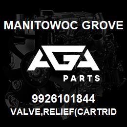 9926101844 Manitowoc Grove VALVE,RELIEF(CARTRIDGE)1000 | AGA Parts