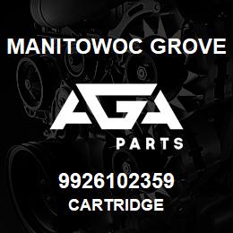 9926102359 Manitowoc Grove CARTRIDGE | AGA Parts