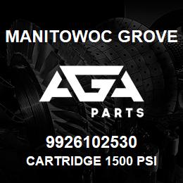 9926102530 Manitowoc Grove CARTRIDGE 1500 PSI | AGA Parts