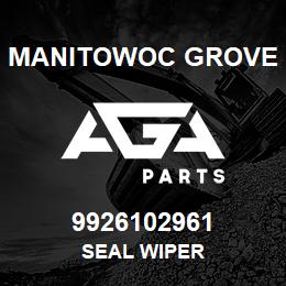 9926102961 Manitowoc Grove SEAL WIPER | AGA Parts