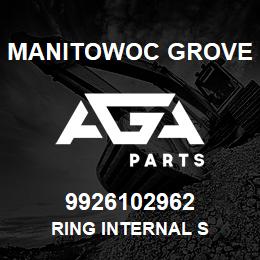 9926102962 Manitowoc Grove RING INTERNAL S | AGA Parts