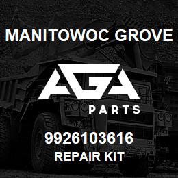 9926103616 Manitowoc Grove REPAIR KIT | AGA Parts