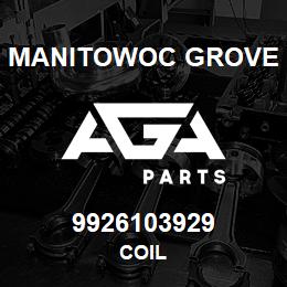 9926103929 Manitowoc Grove COIL | AGA Parts