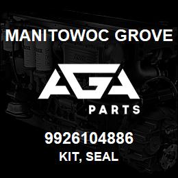 9926104886 Manitowoc Grove KIT, SEAL | AGA Parts