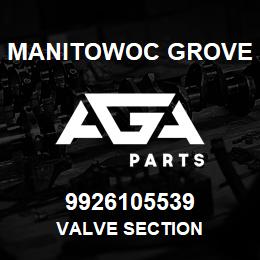 9926105539 Manitowoc Grove VALVE SECTION | AGA Parts