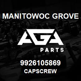 9926105869 Manitowoc Grove CAPSCREW | AGA Parts