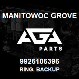 9926106396 Manitowoc Grove RING, BACKUP | AGA Parts