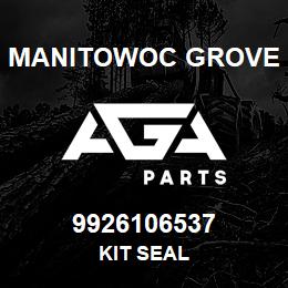 9926106537 Manitowoc Grove KIT SEAL | AGA Parts